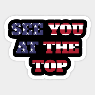 See you at the top Michael Chandler Sticker